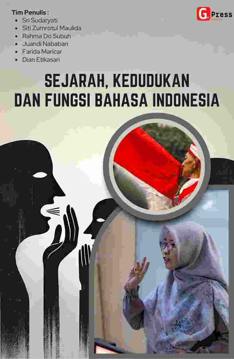 Sejarah, Kedudukan Dan Fungsi Bahasa Indonesia